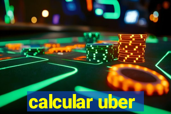 calcular uber